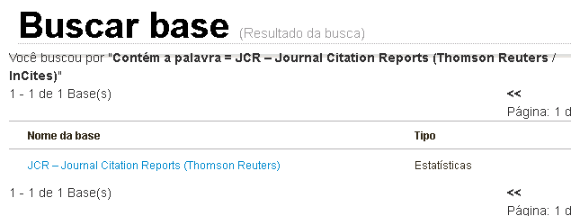 Imagem da tela de resultados do Portal de Períodicos Capes para o
termo "JCR – Journal Citation Reports (Thomson Reuters /
InCites)".